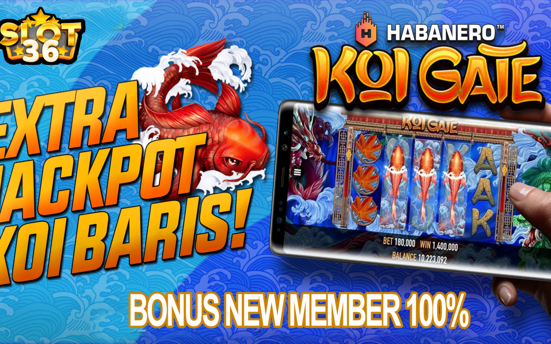 Raih Jackpot Bermain Slot Online Koi Gate